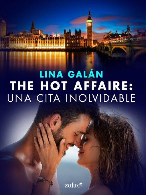 Title details for The Hot Affaire by Lina Galán - Available